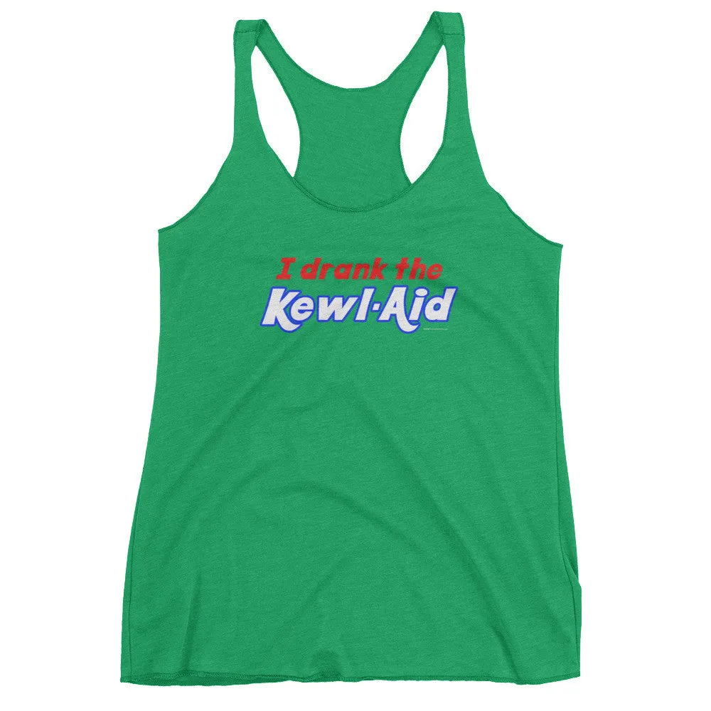 I Drank the Kewl Aid Racerback Tank Top