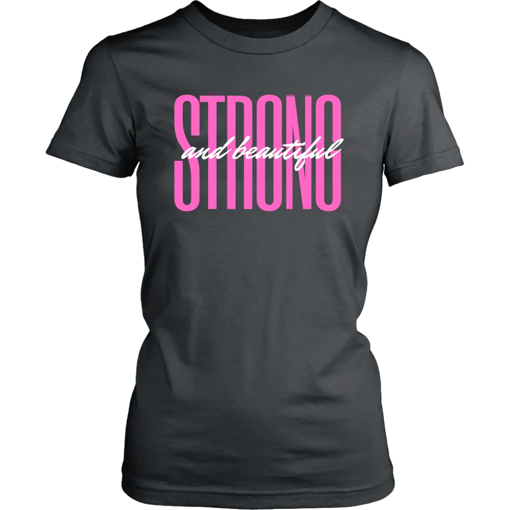 "Strong & Beautiful" Breast Cancer T-Shirt